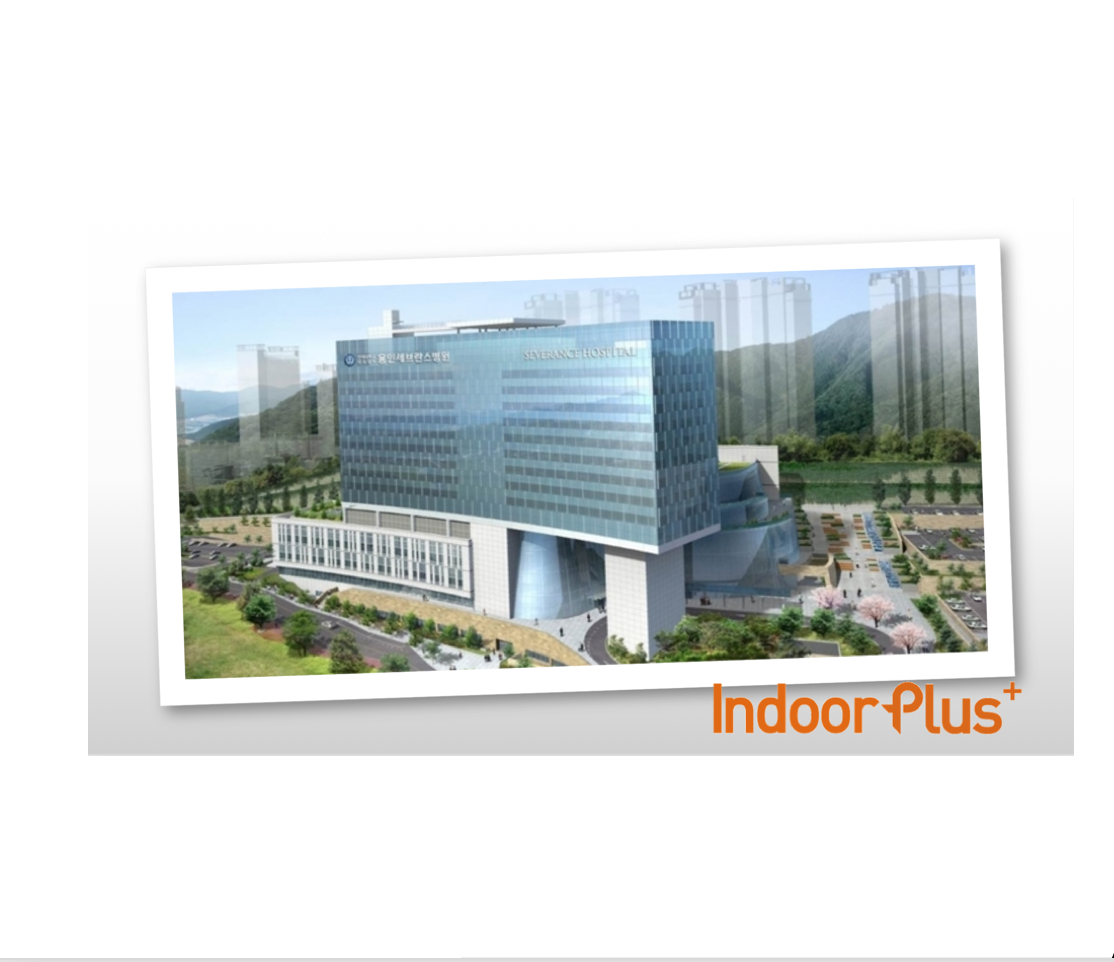 IndoorPlus+ SmartCare in Yongin Severance Hospital - PEOPLE AND TECHNOLOGY  : BLE RTLS  Indoor LBS - IndoorPlus+ IoT
